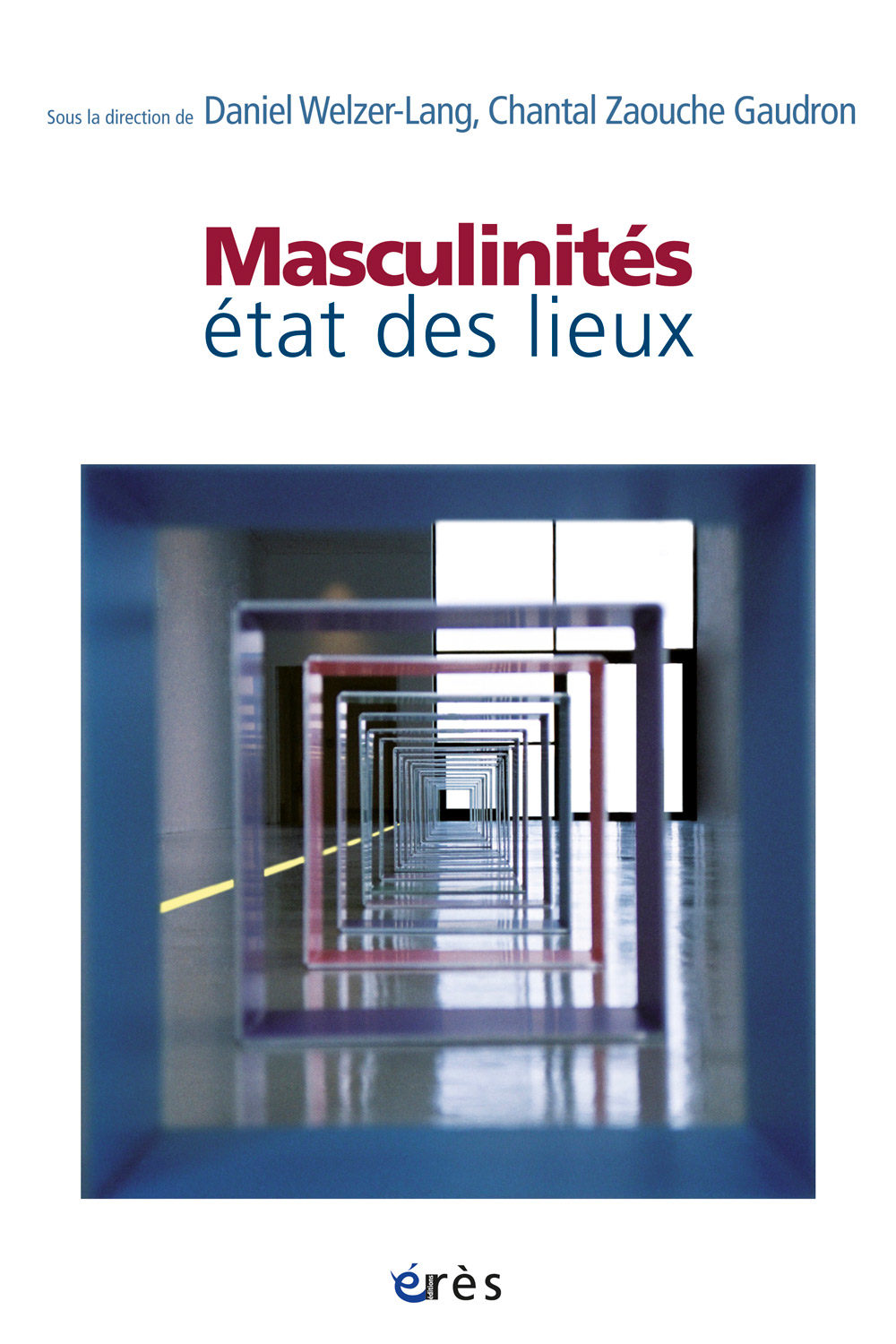 De nouveaux modèles de virilité : musiques actuelles et cultures urbaines. Dans : Daniel Welzer-Lang éd., Masculinités : état des lieux