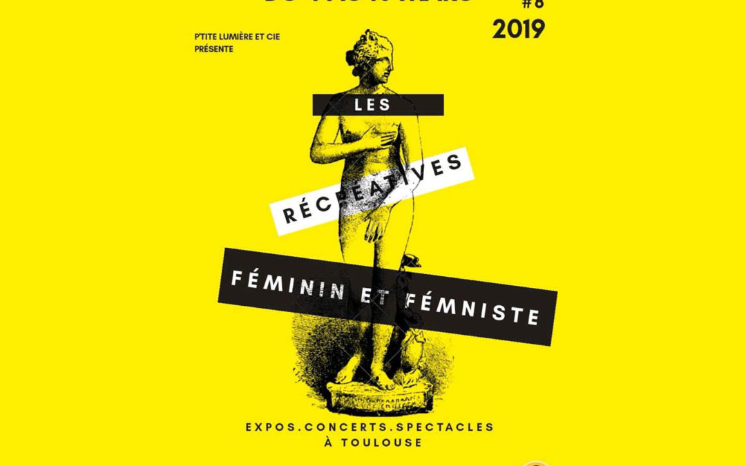 Les récréatives : festival féminin et féministe