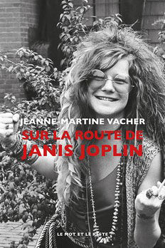 Sur la route de Janis Joplin