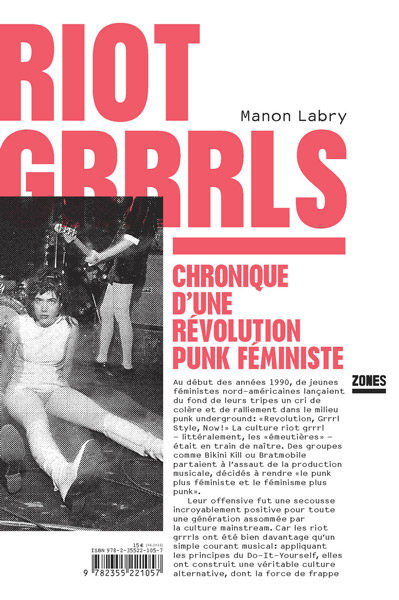 Riot Grrrls, Chronique d’une révolution punk féministe