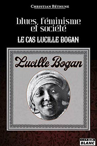 Blues, féminisme et société : le cas de Lucille Bogan