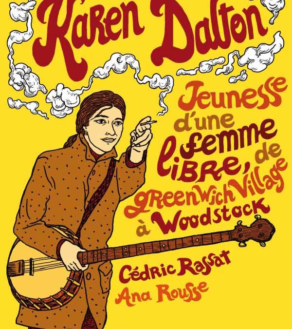 Karen Dalton, Jeunesse d’une femme libre, de Greenwich Village à Woodstock