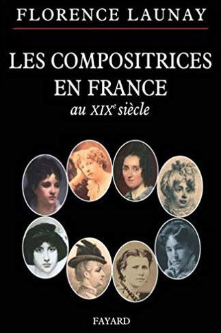 Compositrices françaises au XXième siècle – Volume I