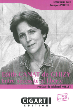 Édith Canat de Chizy : entre nécessité et liberté