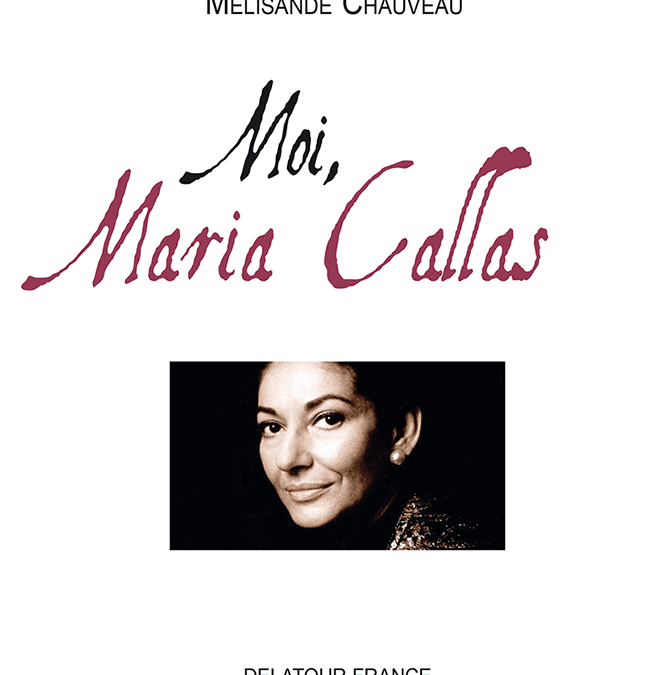 Raconte-moi la musique – Moi, Maria Callas