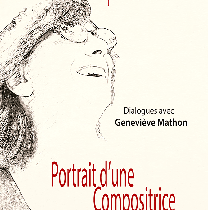 Sophie Lacaze, portrait d’une compositrice