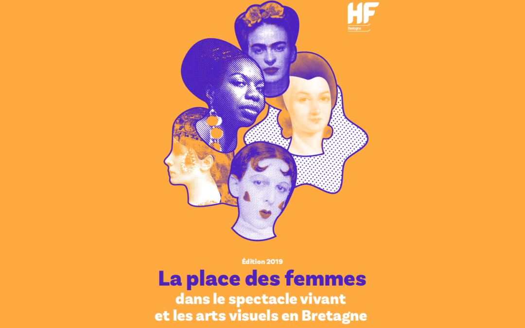 La place des femmes dans le spectacle vivant et les arts visuels en Bretagne – édition 2019
