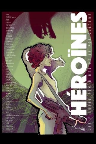 Héroïnes, les figures féminines de la pop culture