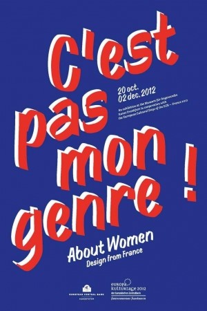 C’est pas mon genre ! About women Design from France