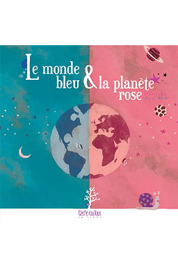 Le monde bleu et la planète rose