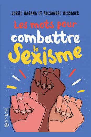 Les mots pour combattre le sexisme