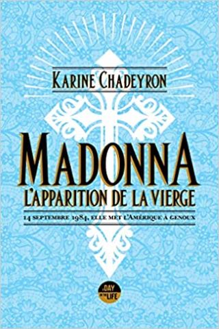 Madonna, l’apparition de la vierge