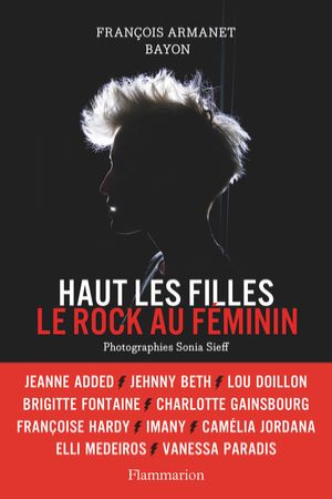 Haut les filles, le rock au féminin