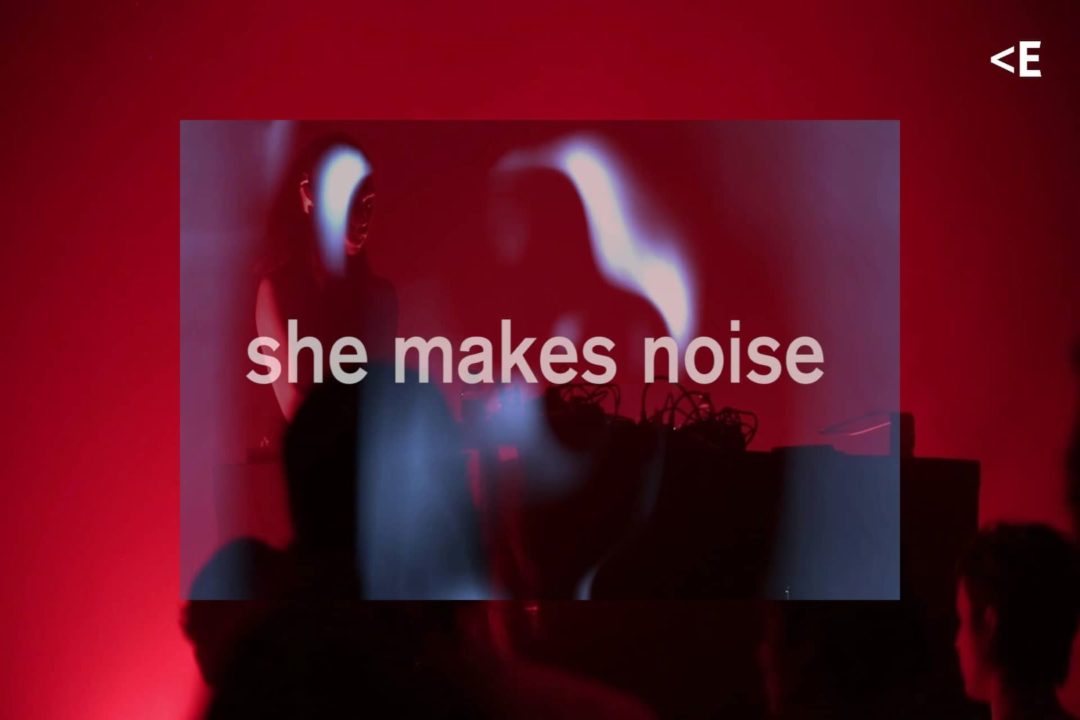 She makes noise festival