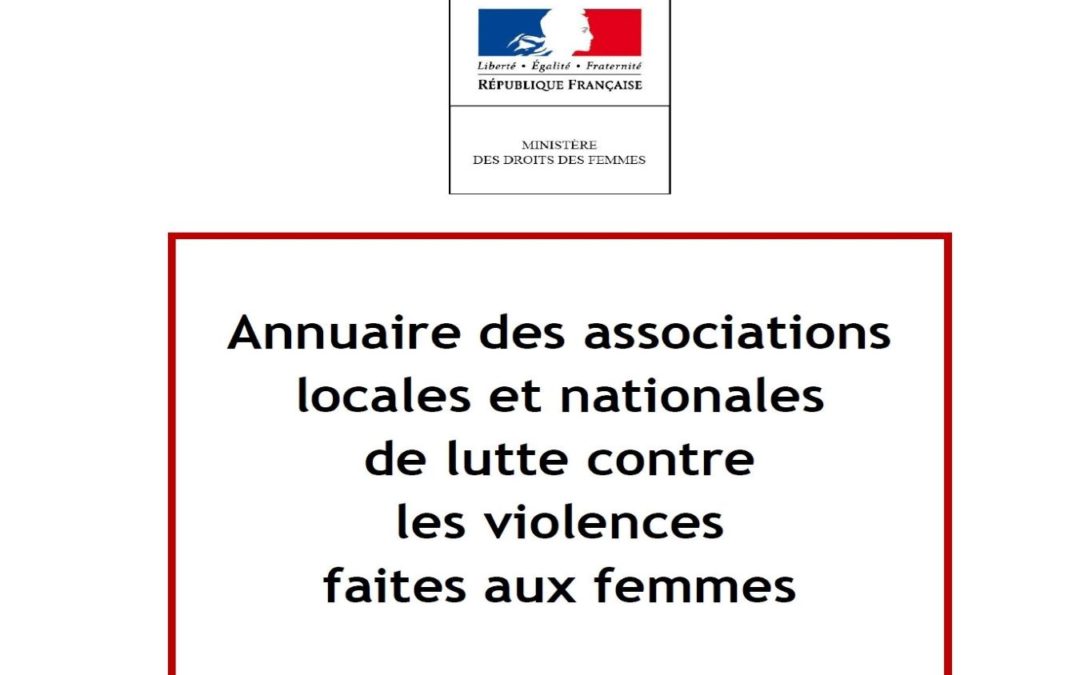 Annuaire des associations locales et nationales de lutte contre les violences faites aux femmes (2012).