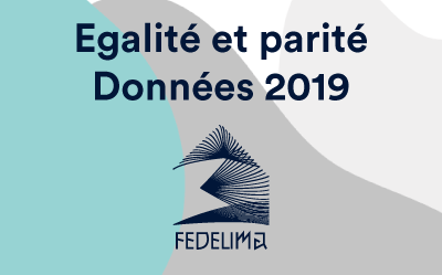 FEDELIMA | Chiffres clés égalité & parité – données 2019