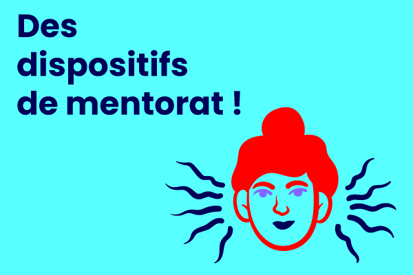 Des dispositifs de mentorat