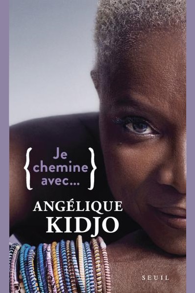 Je chemine avec …Angélique Kidjo