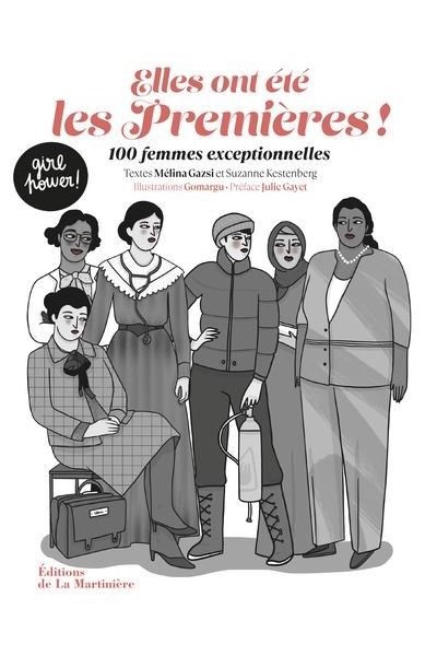 Elles ont été les premières ! 100 femmes exceptionnelles