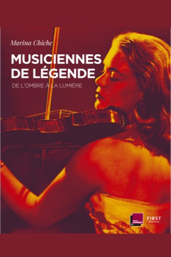 Musiciennes de légende – De l’ombre à la lumière