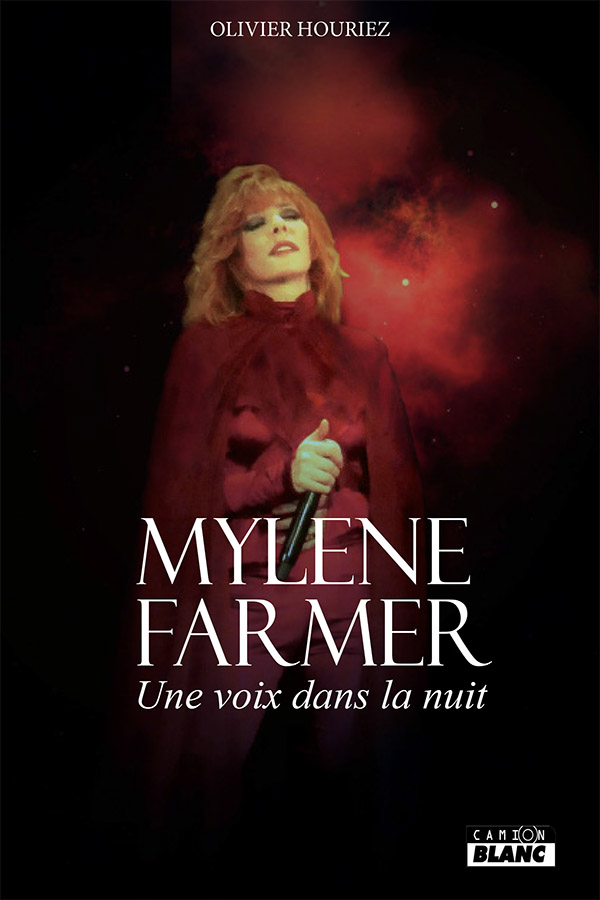 Mylène Farmer, une voix dans la nuit.