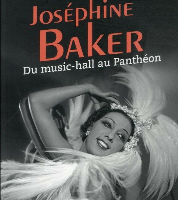 Joséphine Baker, du music-hall au Panthéon
