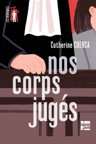 Nos corps jugés