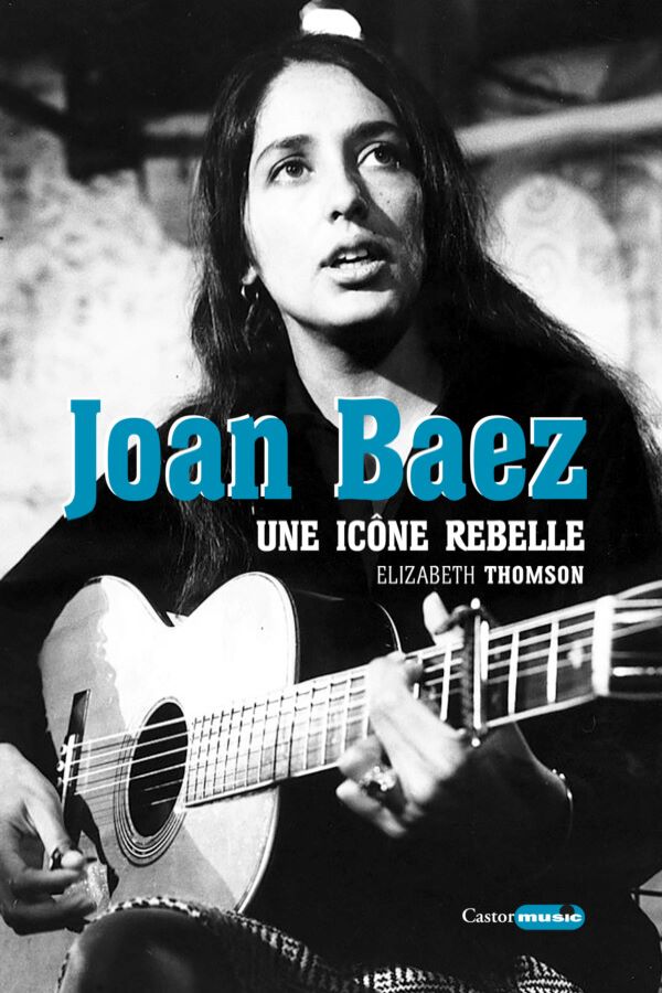 Joan Baez, une icône rebelle