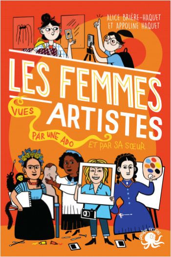 Les femmes artistes, vues par une ado et par sa soeur.