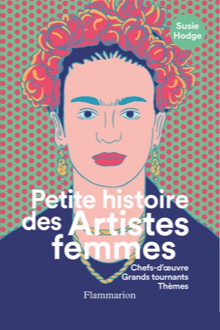 Petite histoire des artistes femmes.