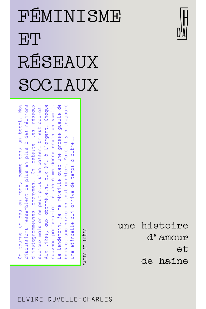 Féminisme et réseaux sociaux. Une histoire d’amour et de haine.