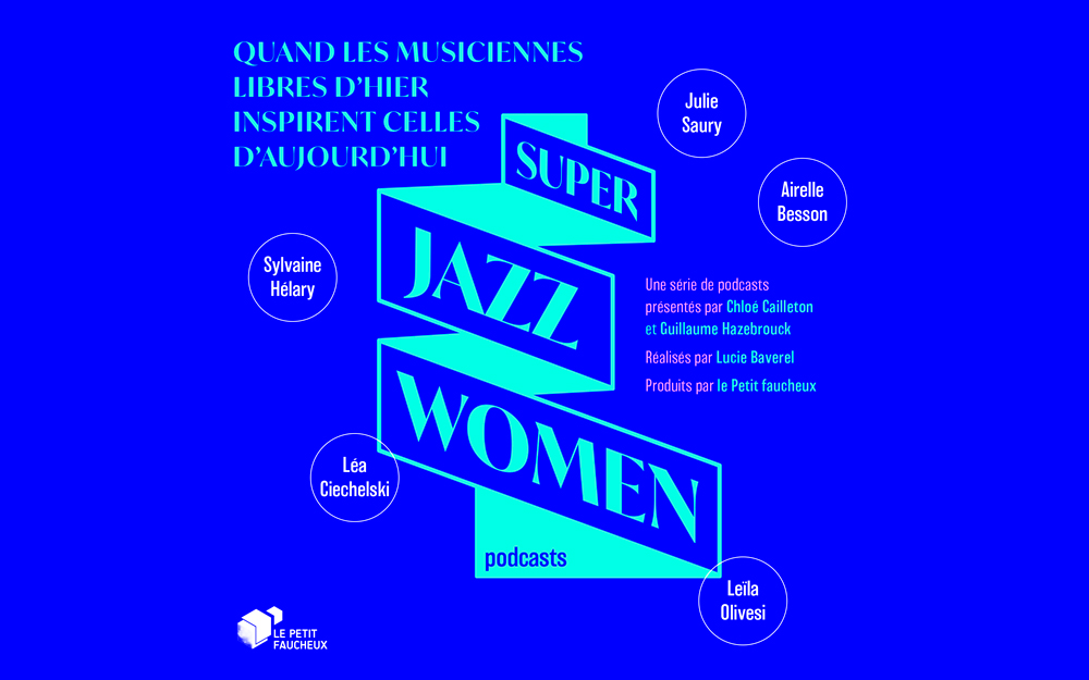 Le podcast Super jazz women : “women who never sound like anybody but themselves”
