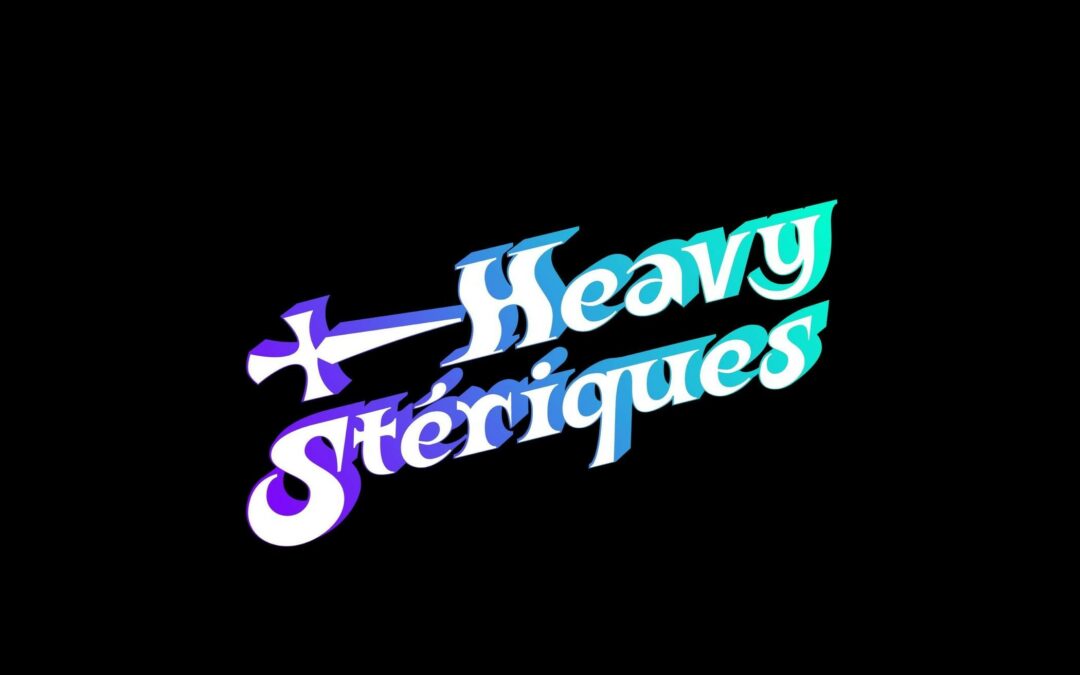 Heavystériques